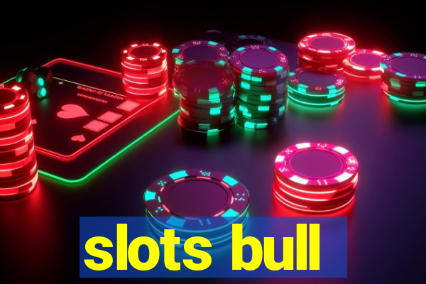 slots bull